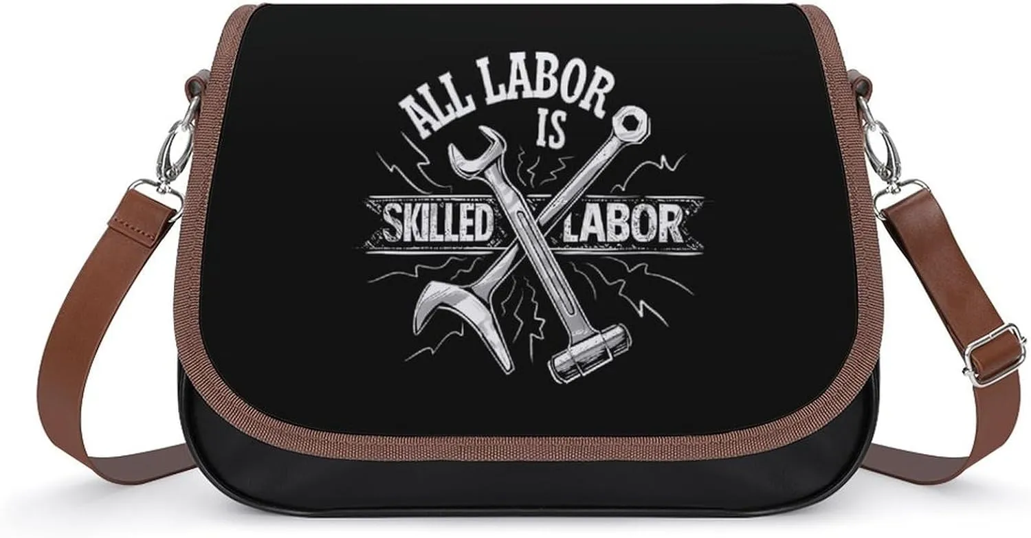All Labor is Skilled Labor Trendy Crossbody Bags Purses for Women Casual Shoulder Handbags with Adjustable Wide Strap