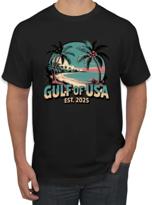 Gulf of The USA Est 2025 Funny USA President Quote Mexico Political Men's T-Shirt