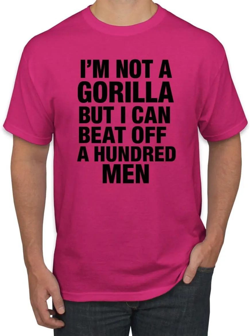 I'm Not a Gorilla But I Can Beat Off 100 Men Funny 100 Vs 1 Meme Humor Men's T-Shirt