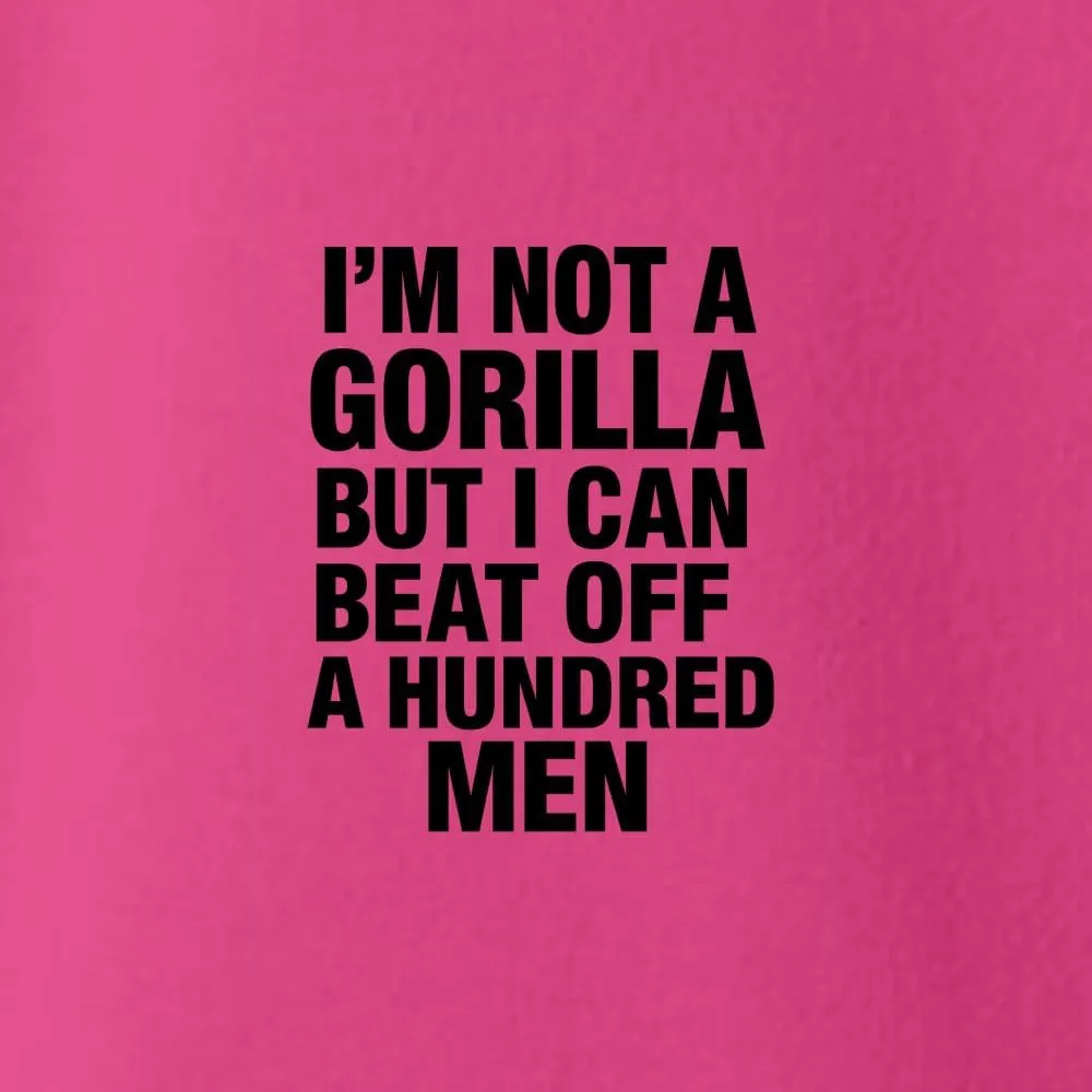 I'm Not a Gorilla But I Can Beat Off 100 Men Funny 100 Vs 1 Meme Humor Men's T-Shirt