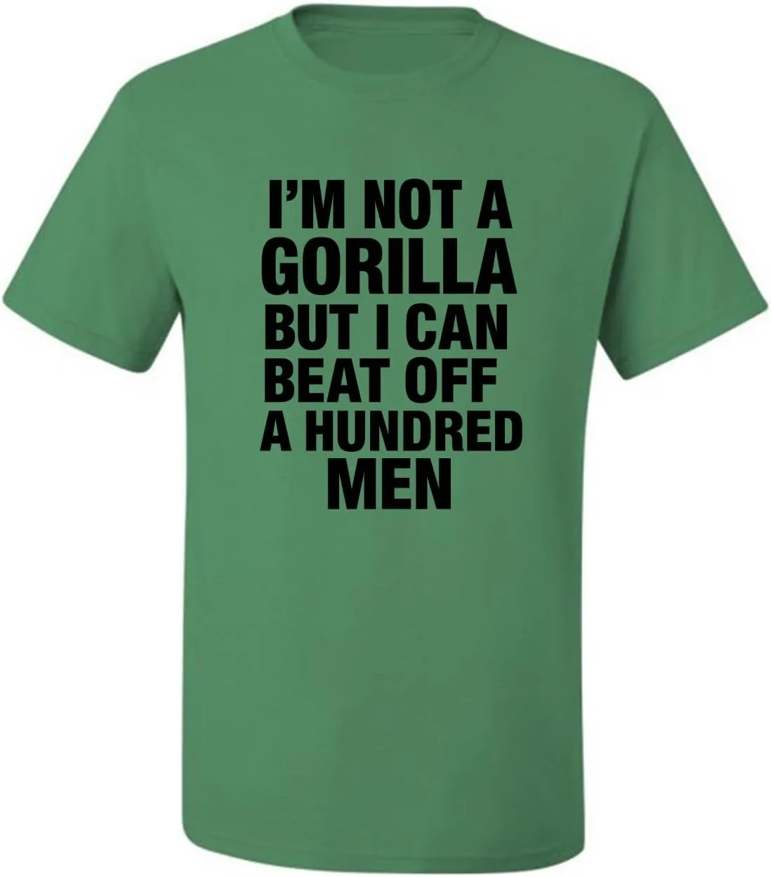 I'm Not a Gorilla But I Can Beat Off 100 Men Funny 100 Vs 1 Meme Humor Men's T-Shirt