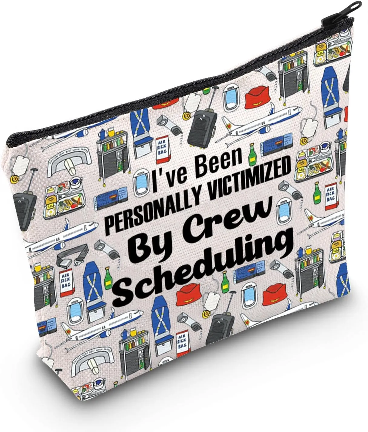 JNIAP Flight Attendant Gift I Have Been Personally Victimized by Crew Scheduling Cosmetic Bag Stewardess Aviation Gift (I've Been Personally Bag)