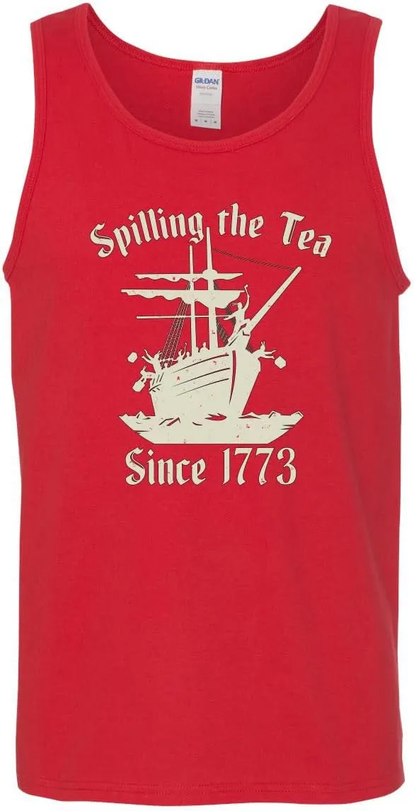Spilling Tea Since 1773 Funny USA History Boston Tea Party American Pride Mens Tank Top