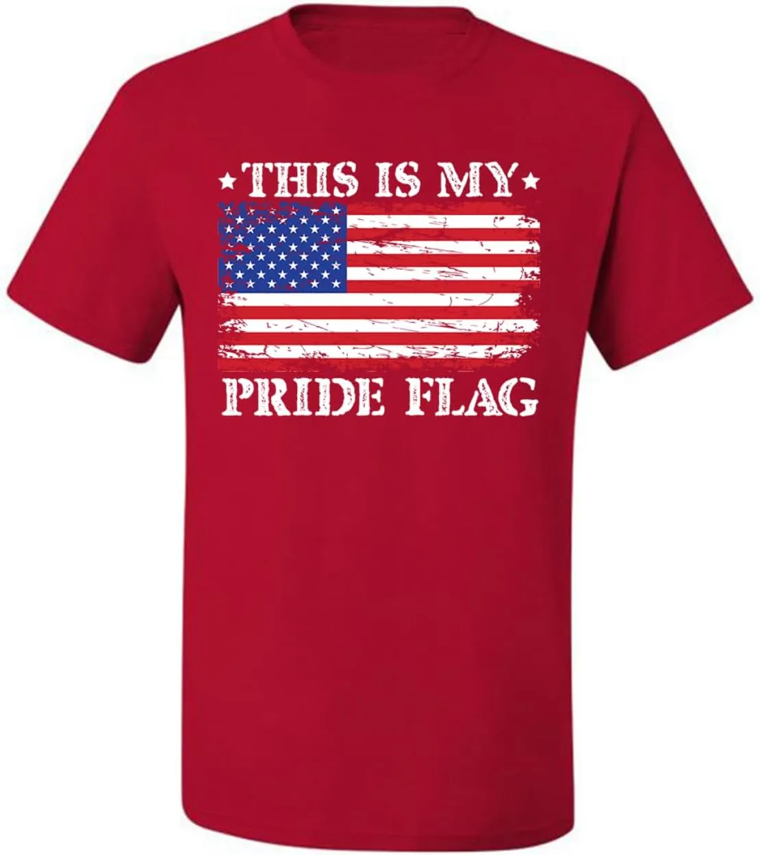 This is My Pride Flag | Funny Pro USA Patriotic Conservative Republican Political Shirt