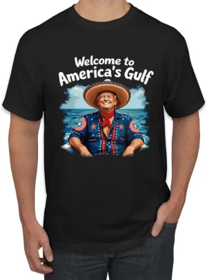 Welcome to America's Gulf Funny USA President Mexico Political Men's T-Shirt