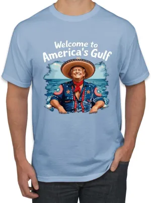 Welcome to America's Gulf Funny USA President Mexico Political Men's T-Shirt