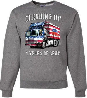 Wild Bobby Cleaning Up 4 Years of Crap Garbage Truck Trump 2024 USA Political Sweatshirt