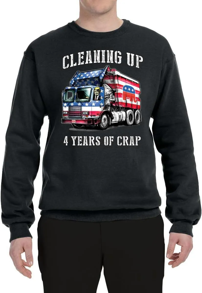 Wild Bobby Cleaning Up 4 Years of Crap Garbage Truck Trump 2024 USA Political Sweatshirt