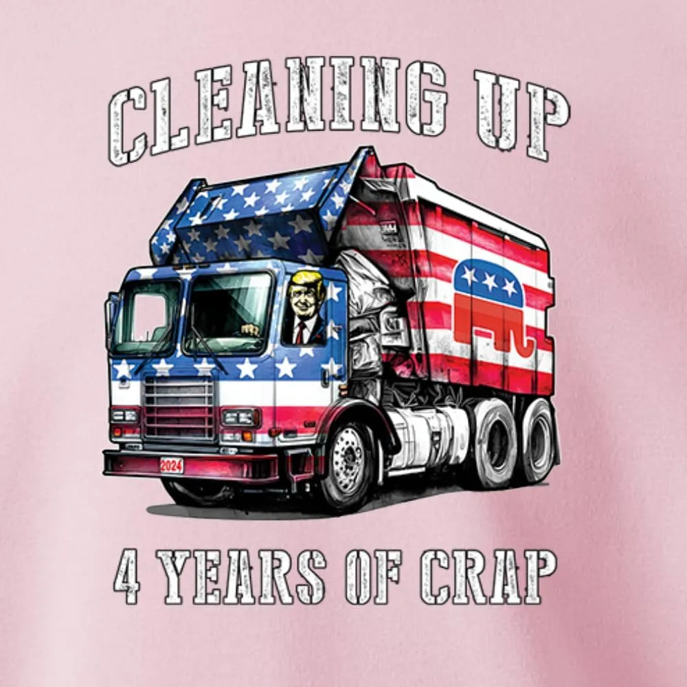 Wild Bobby Cleaning Up 4 Years of Crap Garbage Truck Trump 2024 USA Political Sweatshirt