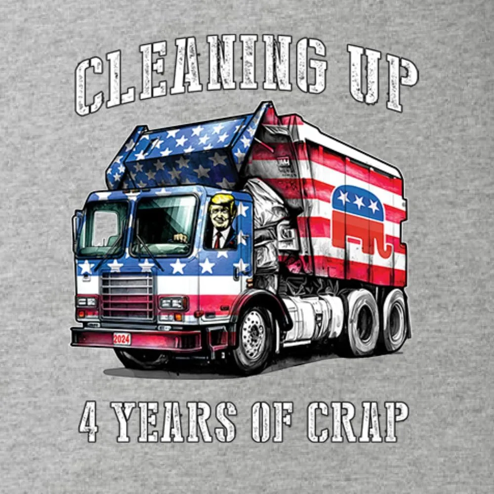 Wild Bobby Cleaning Up 4 Years of Crap Garbage Truck Trump 2024 USA Political Sweatshirt