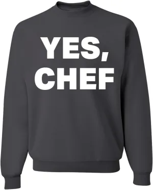 Wild Bobby YES CHEF Iconic Pop TV Quote Pop Culture Unisex Crewneck Sweatshirt